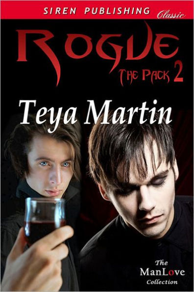 Rogue [The Pack 2] (Siren Publishing Classic ManLove)