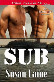 Title: Sub (Siren Publishing Classic ManLove), Author: Susan Laine