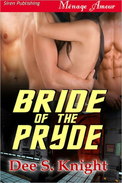 Bride of the Pryde (Siren Publishing Menage Amour)