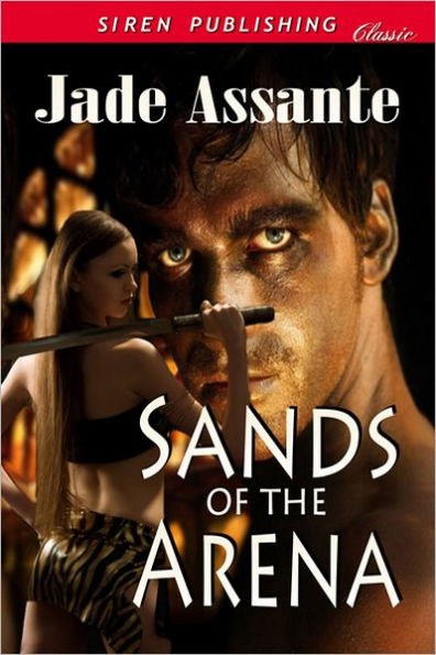 Sands of the Arena (Siren Publishing Classic)