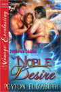 Noble Desire [Nature's Nobles 1] (Siren Publishing Menage Everlasting)