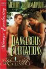 Dangerous Flirtations [The Callens 4] (Siren Publishing Menage Everlasting)