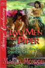 Two Men for Piper [The Men of Space Station One #7] (Siren Publishing Menage Everlasting)