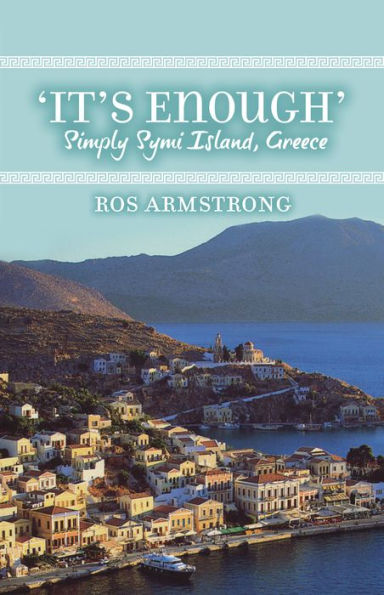 It's Enough: Simply Symi Island, Greece