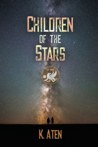 ebooks for kindle for free Children of the Stars English version by K. Aten