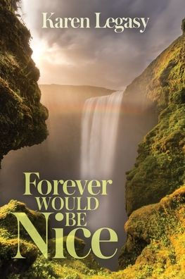 Forever Would Be Nice