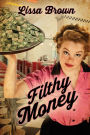 Filthy Money