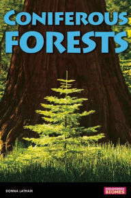 Title: Coniferous Forests, Author: Donna Latham