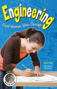 Title: Engineering: Cool Women Who Design, Author: Vicki V. May