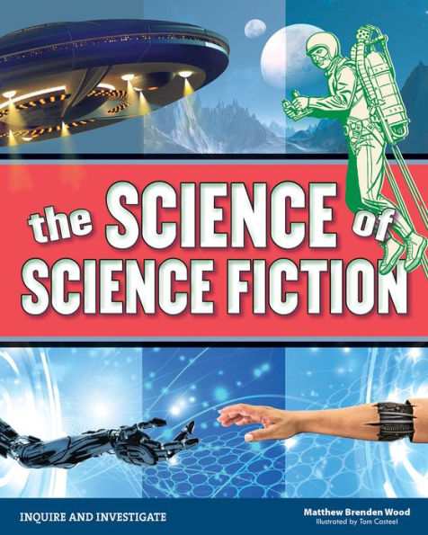 The Science of Science Fiction