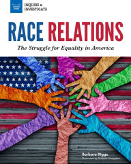 Title: Race Relations: The Struggle for Equality in America, Author: Barbara Diggs