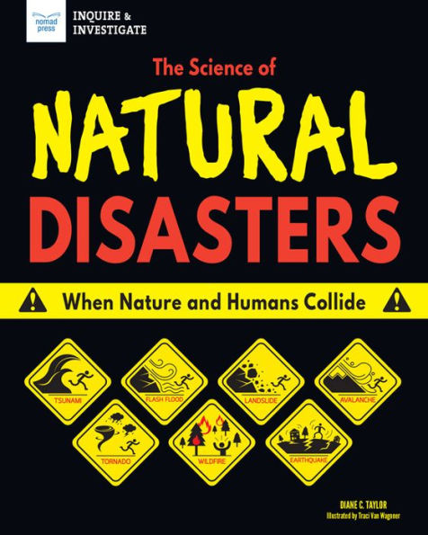 The Science of Natural Disasters: When Nature and Humans Collide