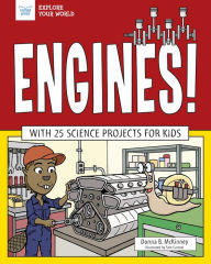 Title: Engines!: With 25 Science Projects for Kids, Author: Donna McKinney