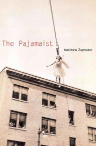 Title: The Pajamaist, Author: Matthew Zapruder