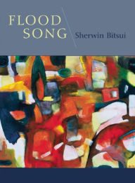 Title: Flood Song, Author: Sherwin Bitsui