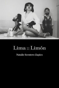 Title: Lima :: Limón, Author: Natalie Scenters-Zapico