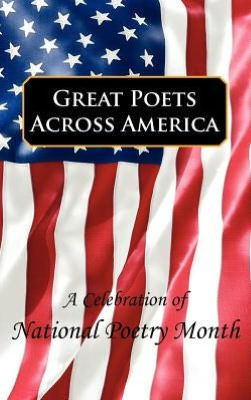 Great Poets Across America: Vol. 6