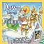 Down Through The Chimney