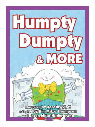 Title: Humpty Dumpty & More, Author: Kim Mitzo Thompson