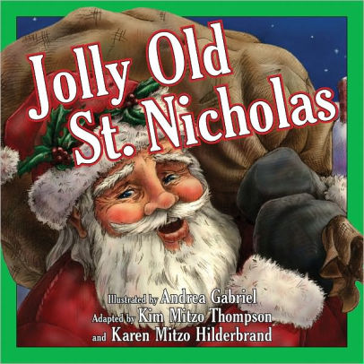 Jolly Old St.Nicholas by Kim Mitzo Thompson | NOOK Book (NOOK Kids Read ...