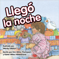 Title: Llego La Noche, Author: Kim Mitzo Thompson