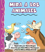 Title: Mira A Los Animales, Author: Kim Mitzo Thompson