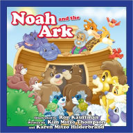 Title: Noah and the Ark, Author: Kim Mitzo Thompson