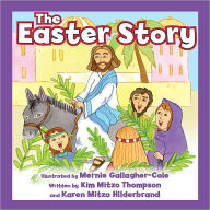 Title: The Easter Story, Author: Kim Mitzo Thompson