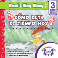 Title: Como Esta El Tiempo Hoy? Read & Sing Along [Includes 3 Songs], Author: Kim Mitzo Thompson