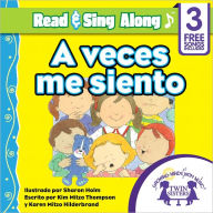 Title: A Veces Me Siento Read & Sing Along [Includes 3 Songs], Author: Kim Mitzo Thompson