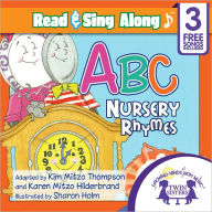 Title: ABC Nursery Rhymes Read & Sing Along [Includes 3 Songs], Author: Kim Mitzo Thompson