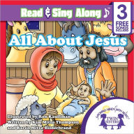 Title: All About Jesus Read & Sing Along [Includes 3 Songs], Author: Kim Mitzo Thompson