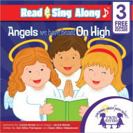 Title: Angels We Have Heard On High Read & Sing Along [Includes 3 Songs], Author: Kim Mitzo Thompson