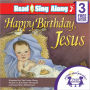 Happy Birthday Jesus Read & Sing Along [Includes 3 Songs]