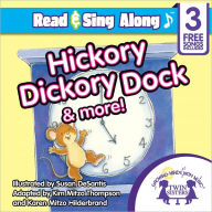 Title: Hickory Dickory Dock Read & Sing Along [Includes 3 Songs], Author: Kim Mitzo Thompson