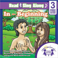 Title: In The Beginning Read & Sing Along [Includes 3 Songs], Author: Kim Mitzo Thompson