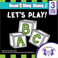 Title: Let's Play Read & Sing Along [Includes 3 Songs], Author: Kim Mitzo Thompson