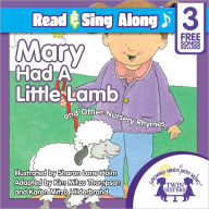Title: Mary Had A Little Lamb Read & Sing Along [Includes 3 Songs], Author: Kim Mitzo Thompson