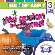 Title: Me Gusta Los Colores Read & Sing Along [Includes 3 Songs], Author: Kim Mitzo Thompson
