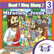 Title: Miracles of Jesus Read & Sing Along [Includes 3 Songs], Author: Kim Mitzo Thompson