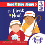 Title: The First Noel Read & Sing Along [Includes 3 Songs], Author: Kim Mitzo Thompson