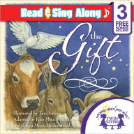 Title: The Gift Read & Sing Along [Includes 3 Songs], Author: Kim Mitzo Thompson