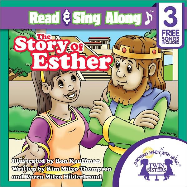 The Story of Esther Read & Sing Along [Includes 3 Songs] by Kim Mitzo ...