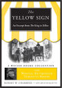 Yellow Sign, An Excerpt from the King in Yellow: Magical Antiquarian Curiosity Shoppe, A Weiser Books Collection