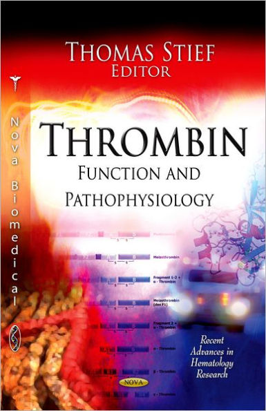 Thrombin: Function and Pathophysiology