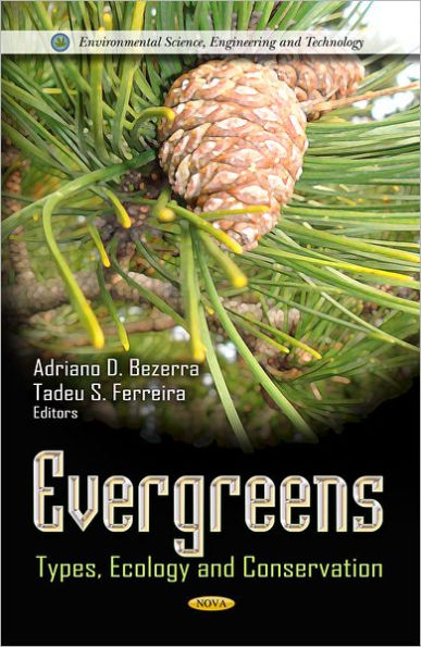 Evergreens: Types, Ecology, and Conservation