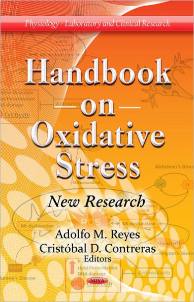 Handbook on Oxidative Stress: New Research