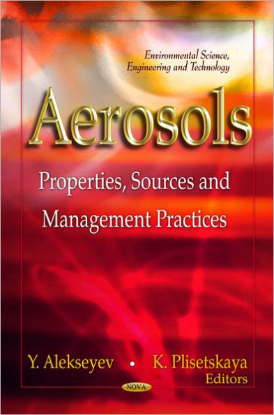 Aerosols: Properties, Sources and Management Practices