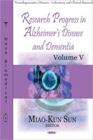 Title: Research Progress in Alzheimer's Disease and Dementia, Author: Miao-Kun Sun