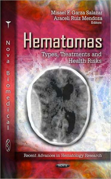 Hematomas : Types, Treatments and Health Risks